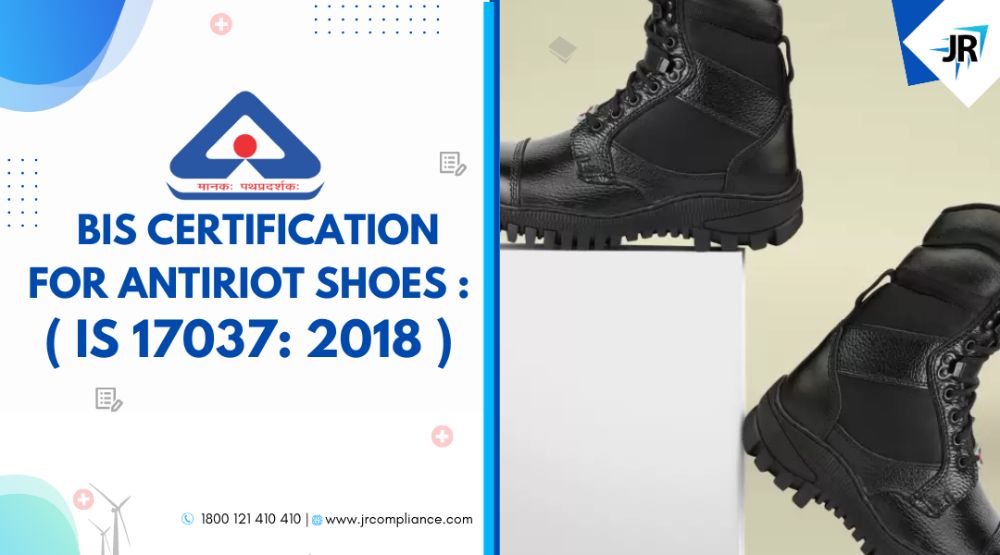 BIS Certification for Antiriot Shoes _ ( IS 17037_ 2018 ).jpg