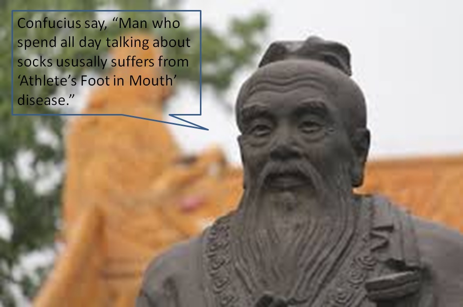 confucius socks athlete's foot in mouth.jpg