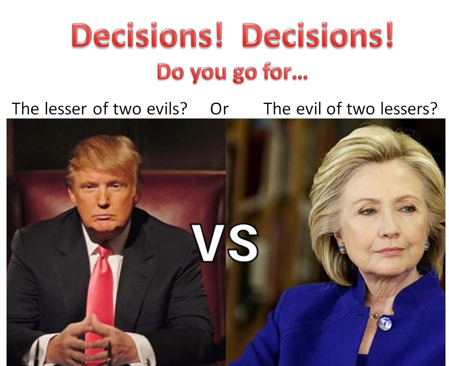 decisions lesser of two evils or evil of two lessers.jpg