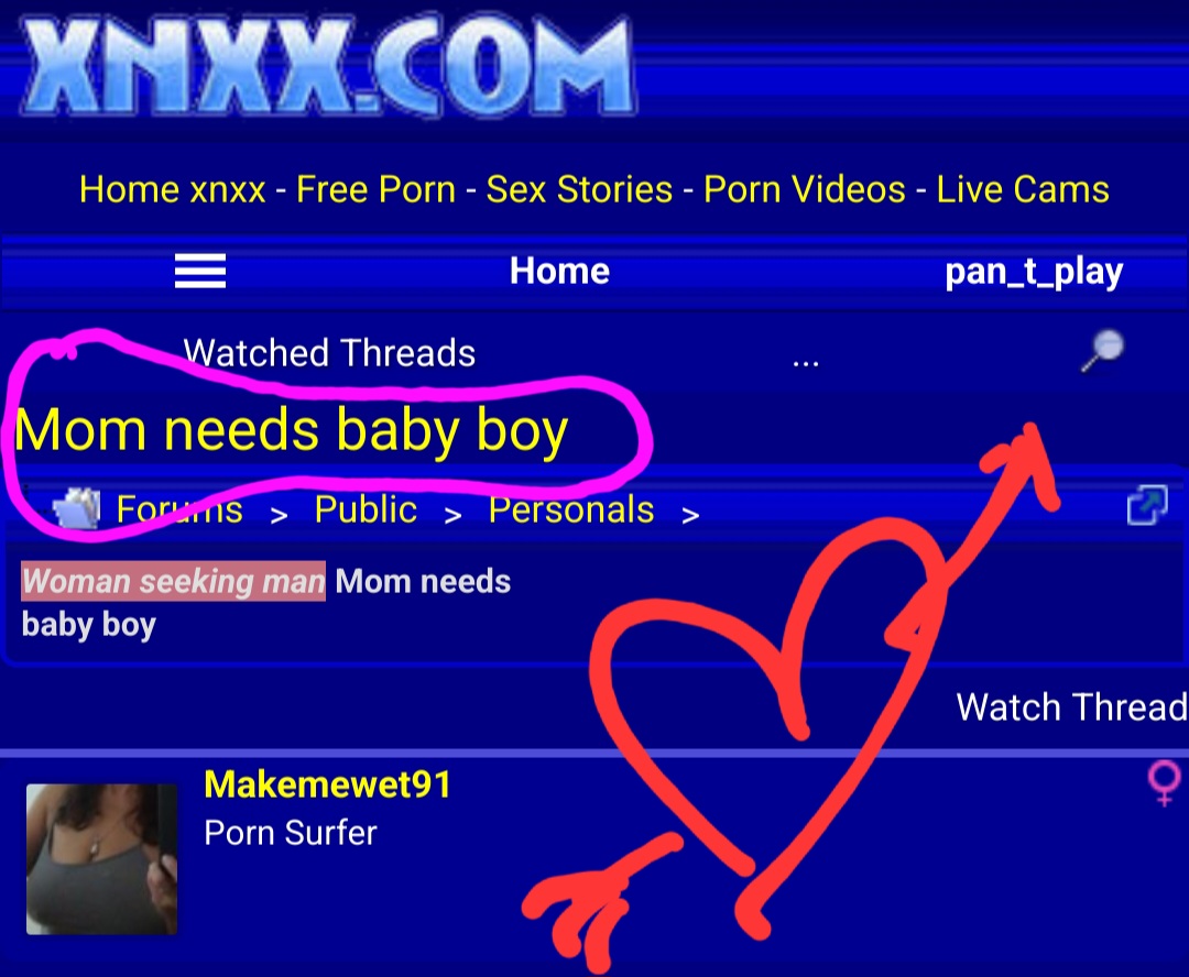 Woman seeking man - Mom needs baby boy | XNXX Adult Forum