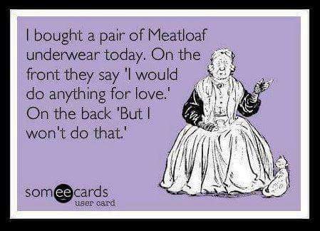 Meatloaf Underwear.jpg