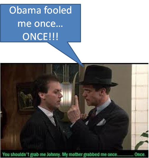 obama fooled me once.jpg