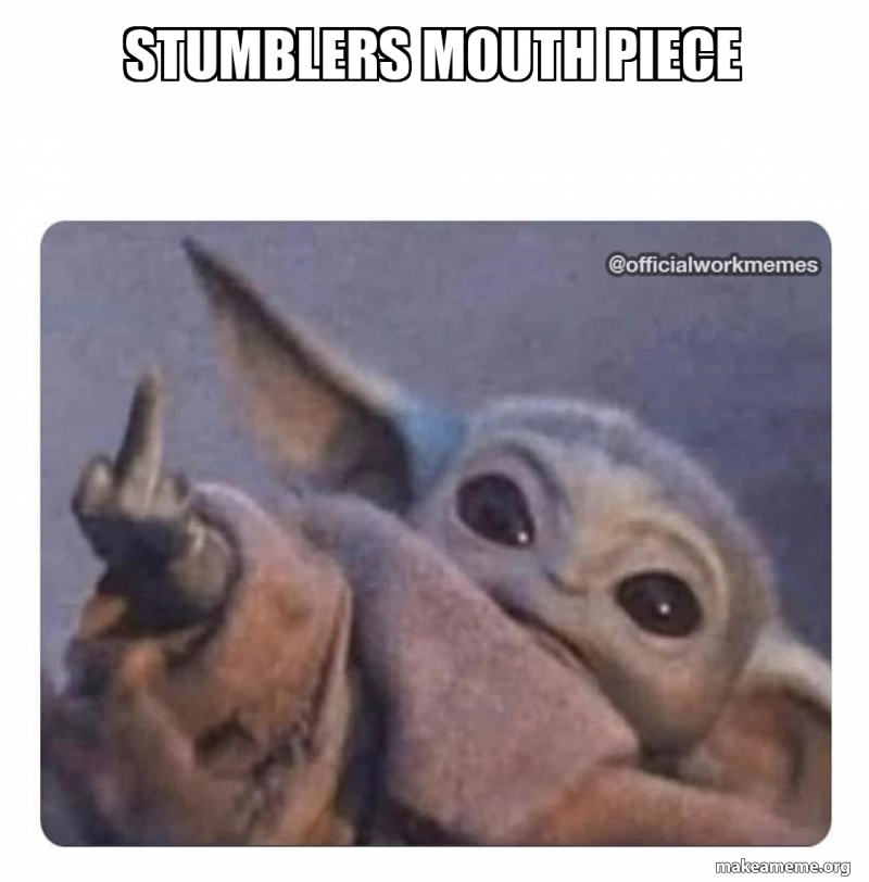 stumblers-mouth-piece.jpg