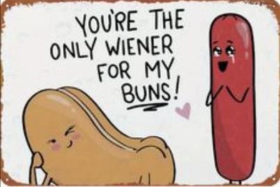 Youre the only weiner for my buns smiley.jpg